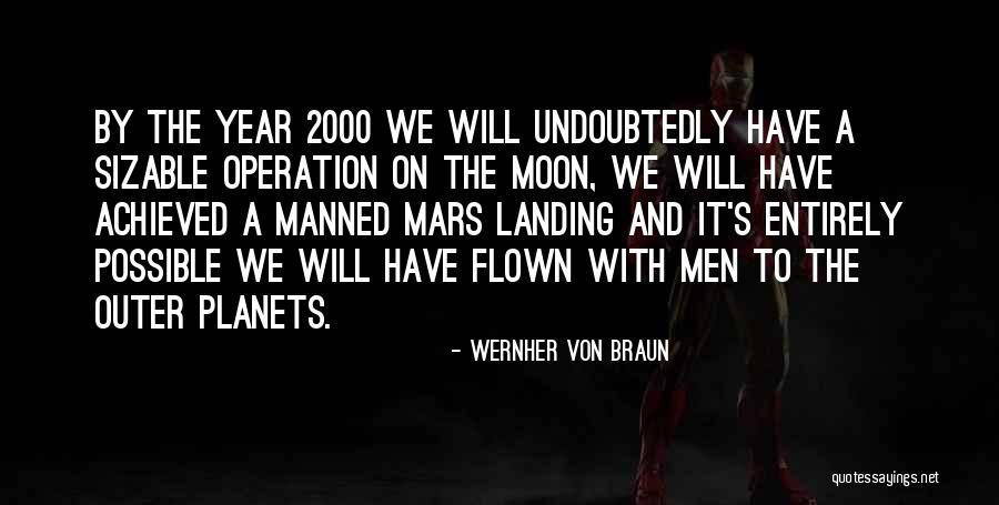 Manned Up Quotes By Wernher Von Braun Manned Up Quotes By Wernher Von Braun
