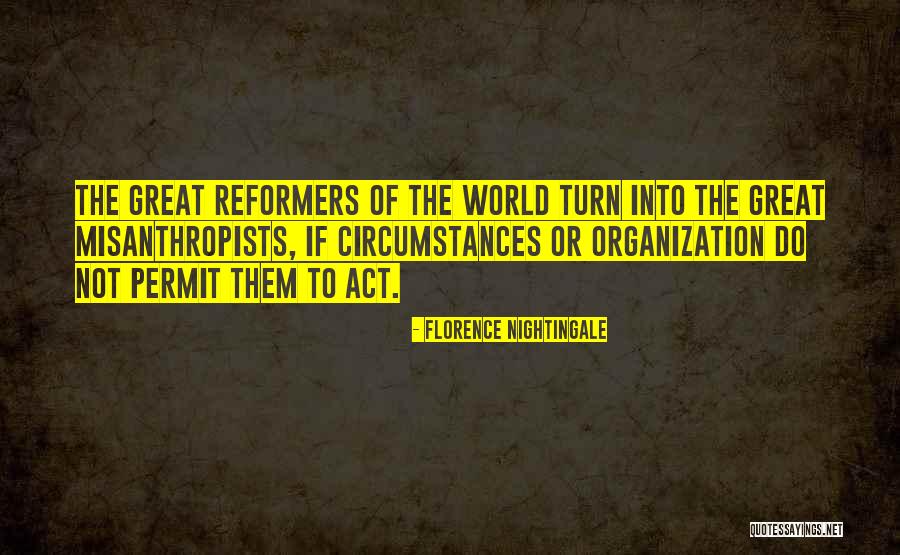 Mannelijke Voortplantingsstelsel Quotes By Florence Nightingale Mannelijke Voortplantingsstelsel Quotes By Florence Nightingale