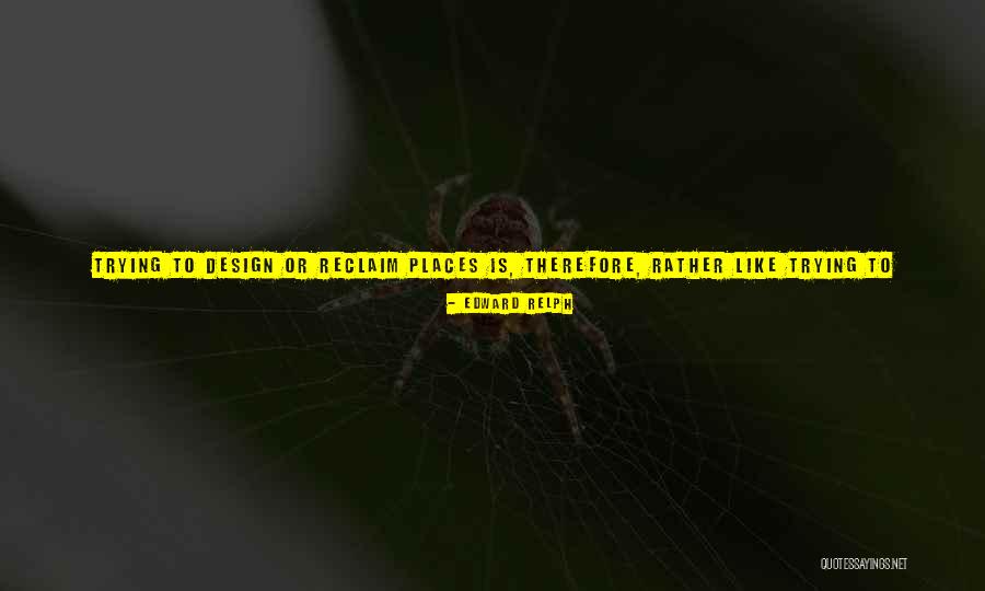 Manner Less Quotes By Edward Relph Manner Less Quotes By Edward Relph