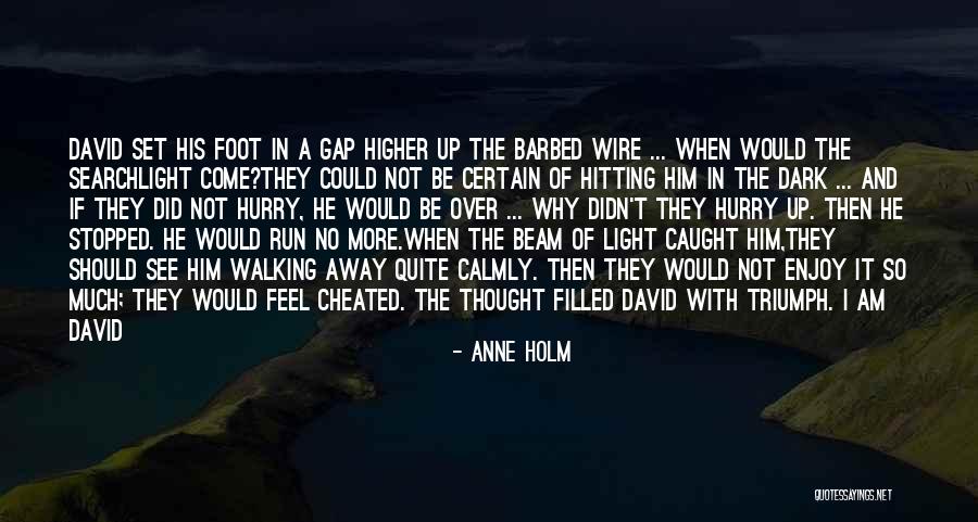Mannerheimin Quotes By Anne Holm Mannerheimin Quotes By Anne Holm