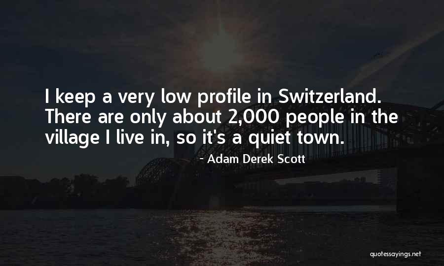 Mannerisms For Characters Quotes By Adam Derek Scott Mannerisms For Characters Quotes By Adam Derek Scott