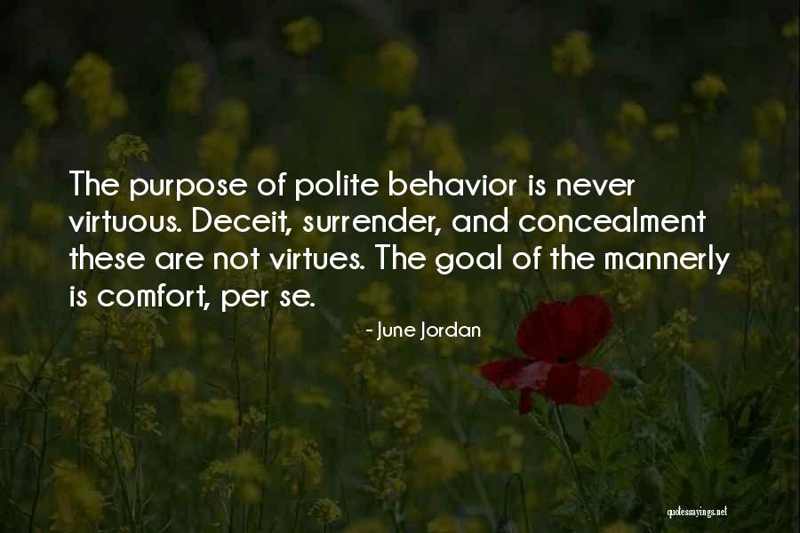 Mannerly Quotes By June Jordan Mannerly Quotes By June Jordan