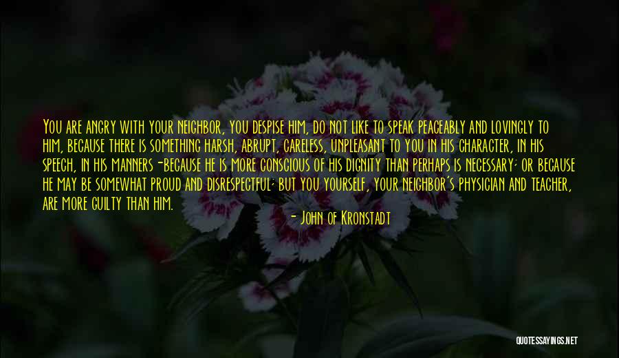 Manners And Character Quotes By John Of Kronstadt