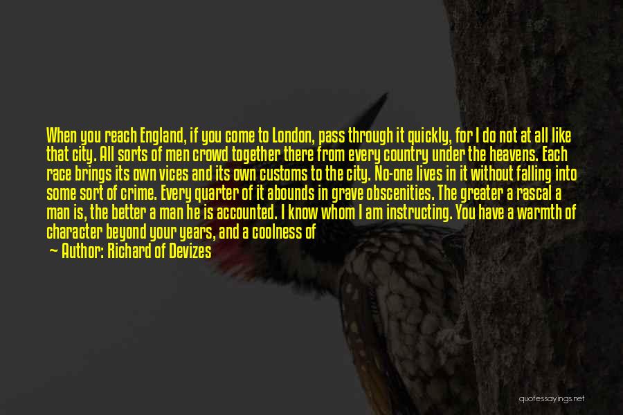 Manners And Character Quotes By Richard Of Devizes