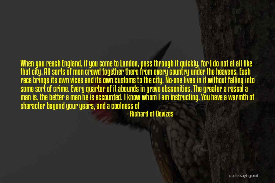 Manners And Character Quotes By Richard Of Devizes Manners And Character Quotes By Richard Of Devizes