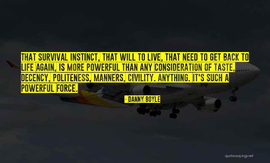Manners And Consideration Quotes By Danny Boyle Manners And Consideration Quotes By Danny Boyle