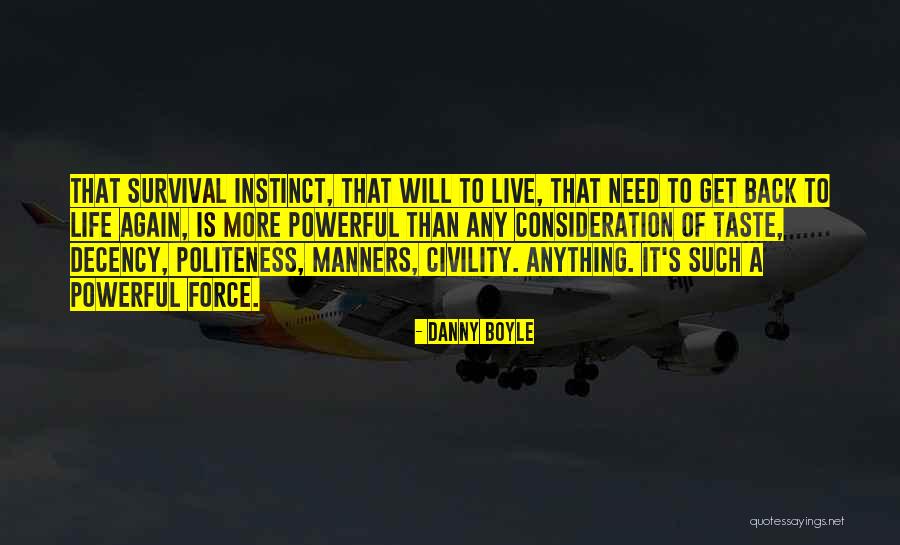 Manners And Consideration Quotes By Danny Boyle