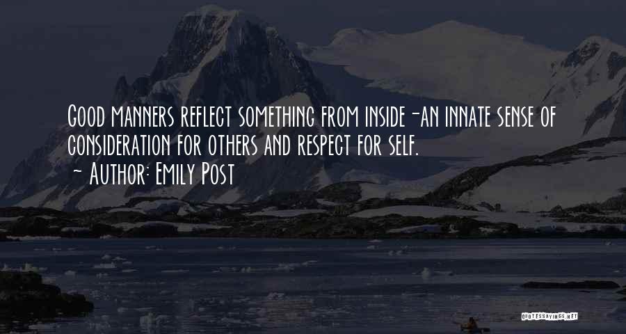 Manners And Consideration Quotes By Emily Post