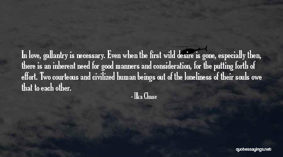 Manners And Consideration Quotes By Ilka Chase Manners And Consideration Quotes By Ilka Chase