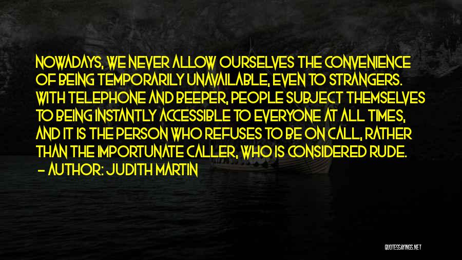 Manners And Courtesy Quotes By Judith Martin