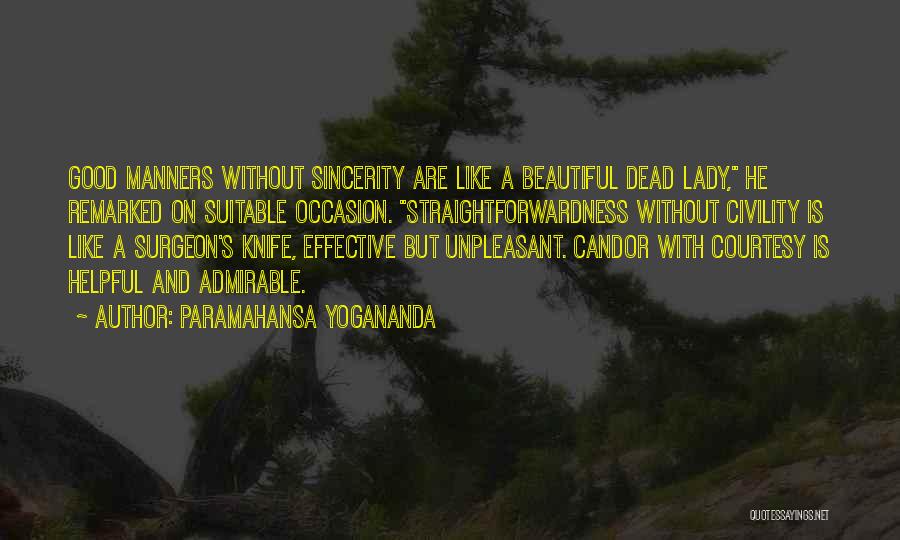 Manners And Courtesy Quotes By Paramahansa Yogananda