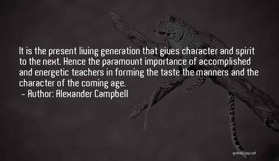 Manners And Education Quotes By Alexander Campbell