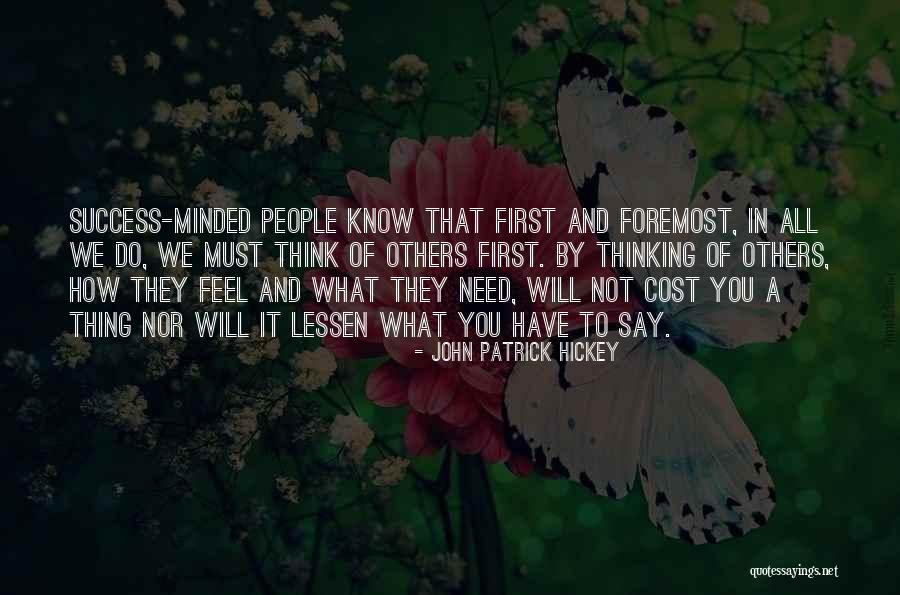 Manners And Kindness Quotes By John Patrick Hickey