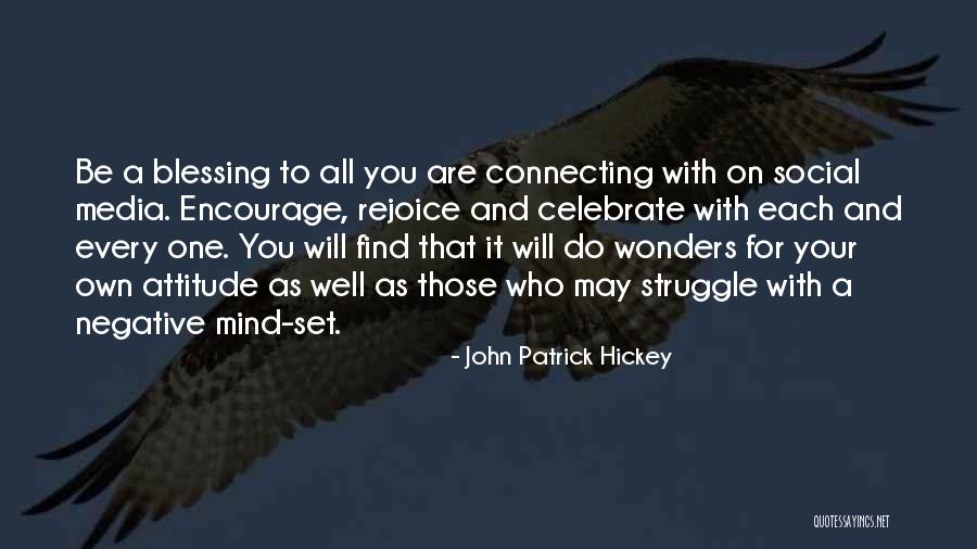 Manners And Kindness Quotes By John Patrick Hickey