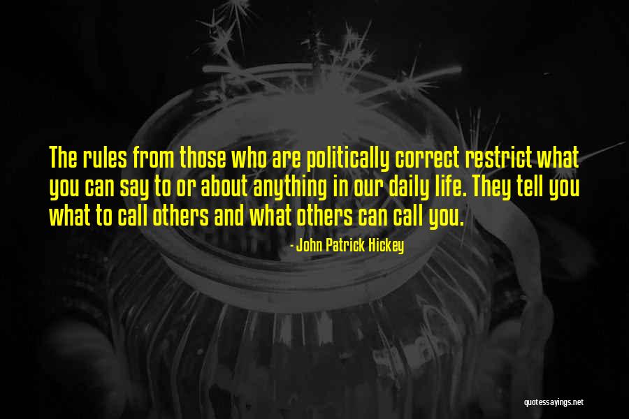 Manners And Kindness Quotes By John Patrick Hickey Manners And Kindness Quotes By John Patrick Hickey