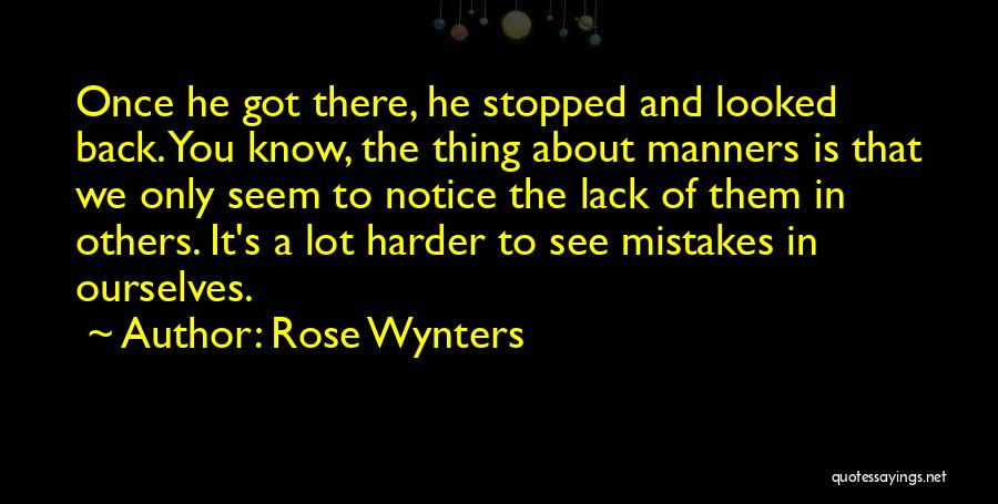 Manners And Kindness Quotes By Rose Wynters