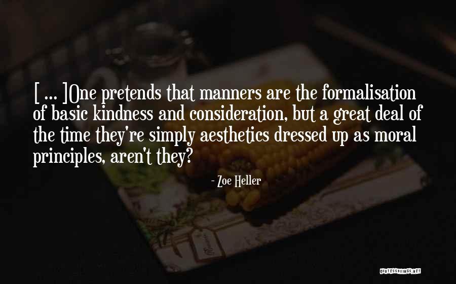 Manners And Kindness Quotes By Zoe Heller