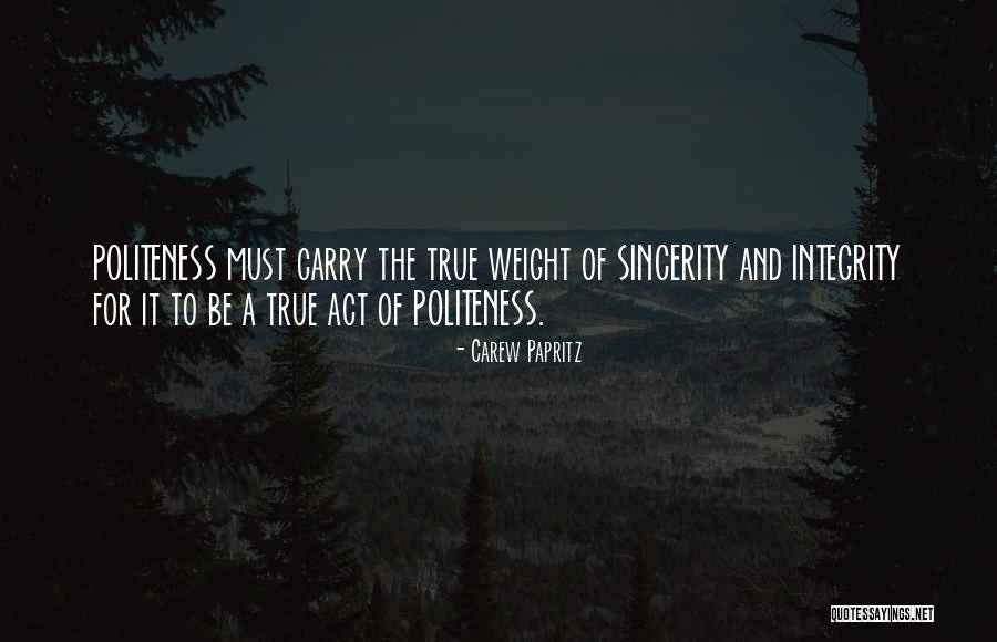 Manners And Politeness Quotes By Carew Papritz Manners And Politeness Quotes By Carew Papritz