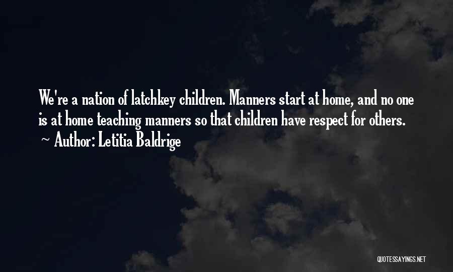 Manners And Respect Quotes By Letitia Baldrige