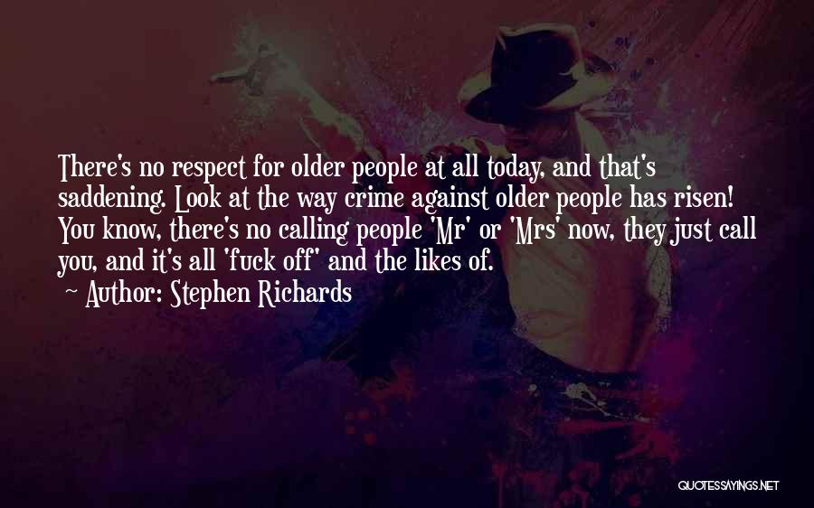 Manners And Respect Quotes By Stephen Richards