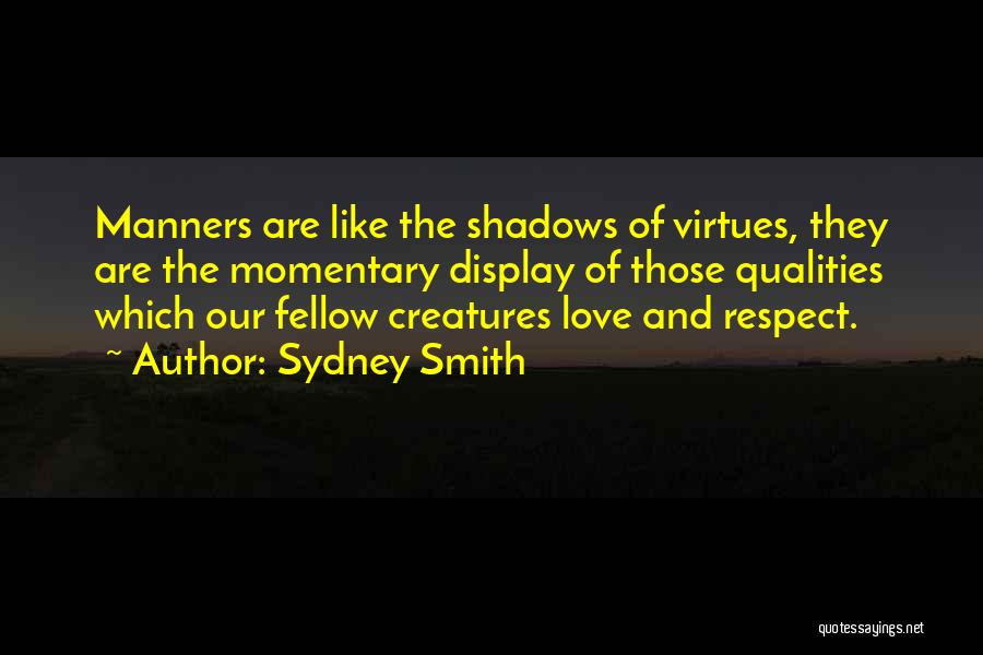 Manners And Respect Quotes By Sydney Smith