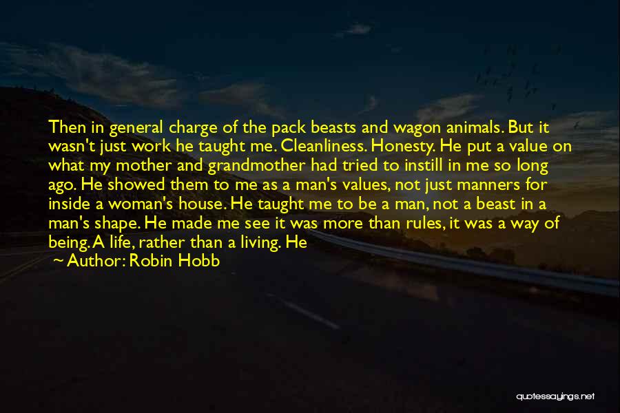 Manners And Values Quotes By Robin Hobb