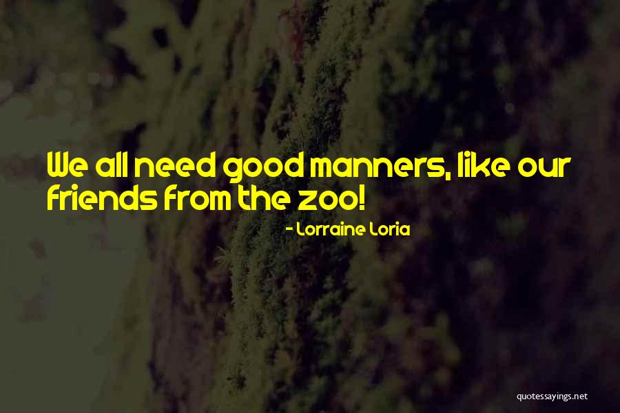 Manners For Kids Quotes By Lorraine Loria Manners For Kids Quotes By Lorraine Loria