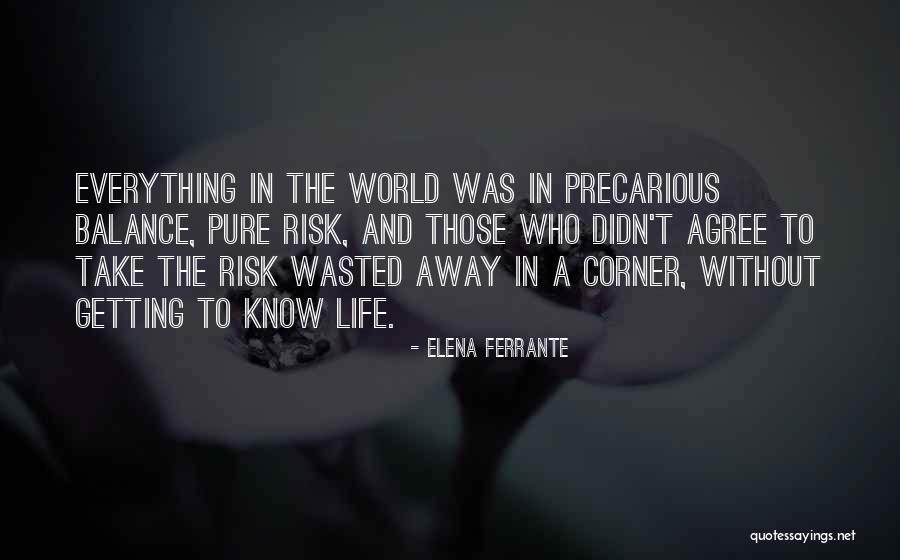Mannes Revere Quotes By Elena Ferrante Mannes Revere Quotes By Elena Ferrante