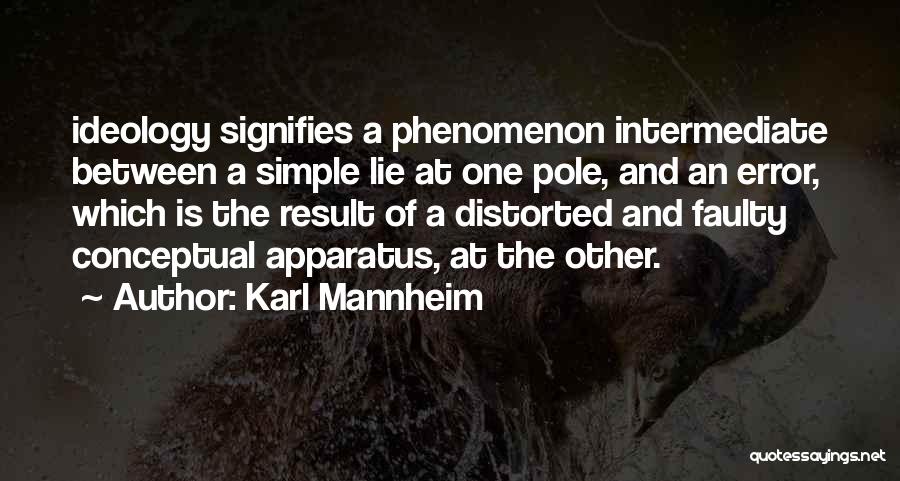 Mannheim Quotes By Karl Mannheim
