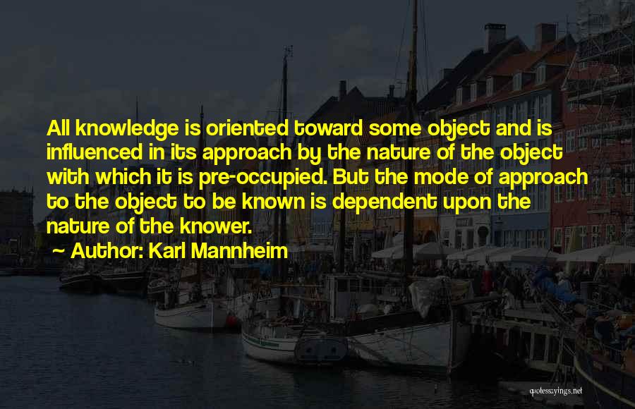 Mannheim Quotes By Karl Mannheim