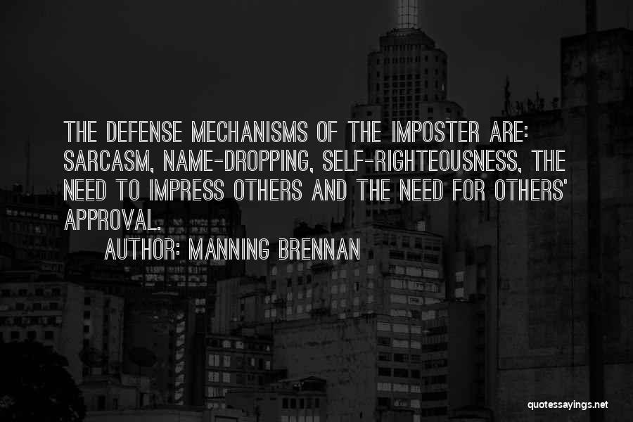 Manning Brennan Quotes 446438