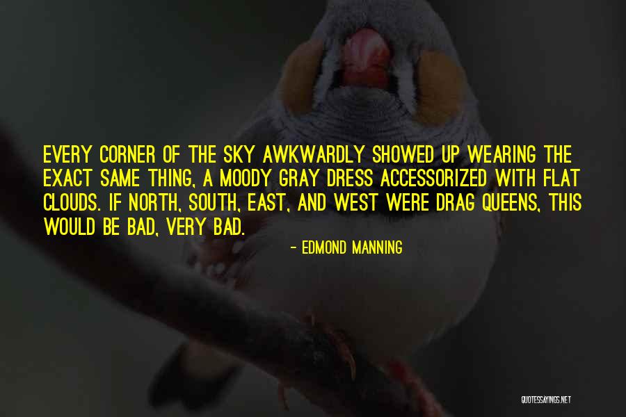 Manning Up Quotes By Edmond Manning Manning Up Quotes By Edmond Manning