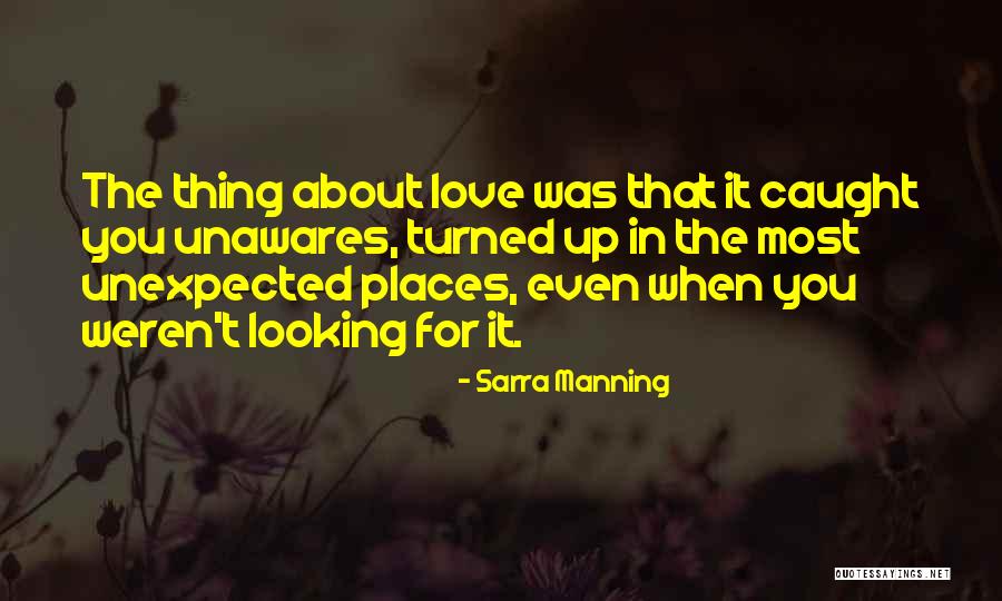 Manning Up Quotes By Sarra Manning Manning Up Quotes By Sarra Manning