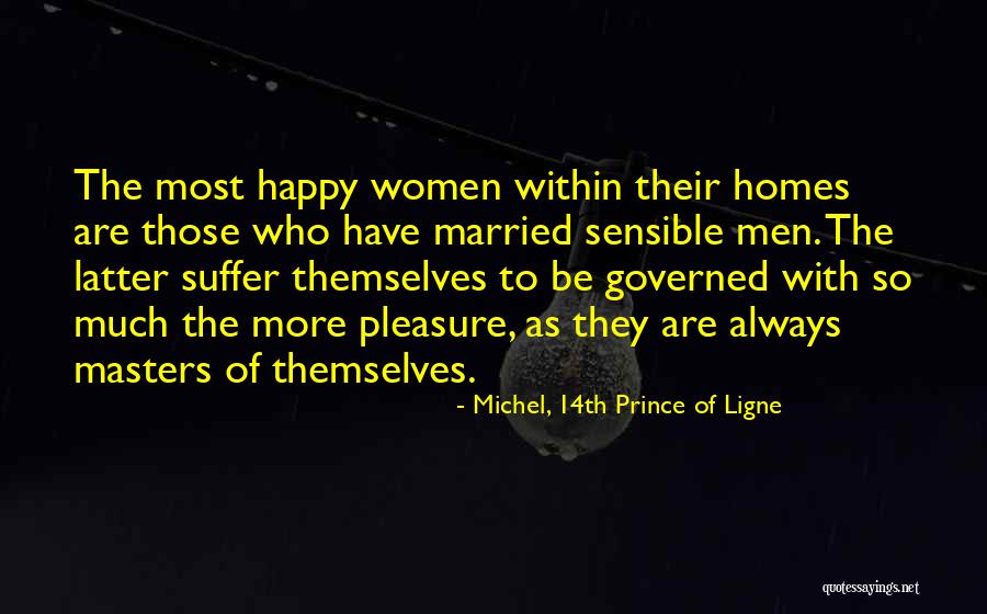 Mannions Somerville Quotes By Michel, 14th Prince Of Ligne Mannions Somerville Quotes By Michel, 14th Prince Of Ligne