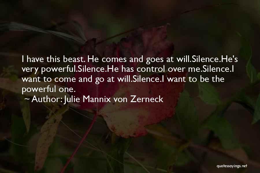 Mannix Quotes By Julie Mannix Von Zerneck