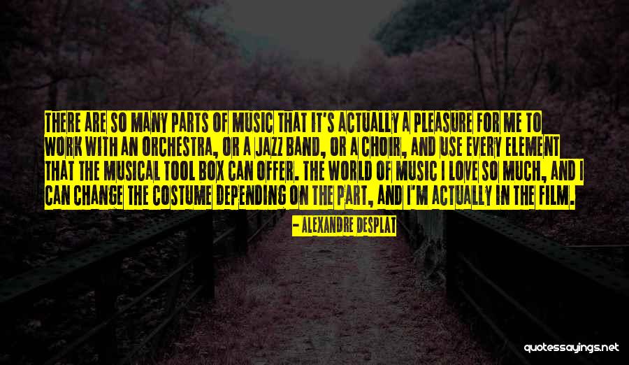 Mannocks Quotes By Alexandre Desplat Mannocks Quotes By Alexandre Desplat