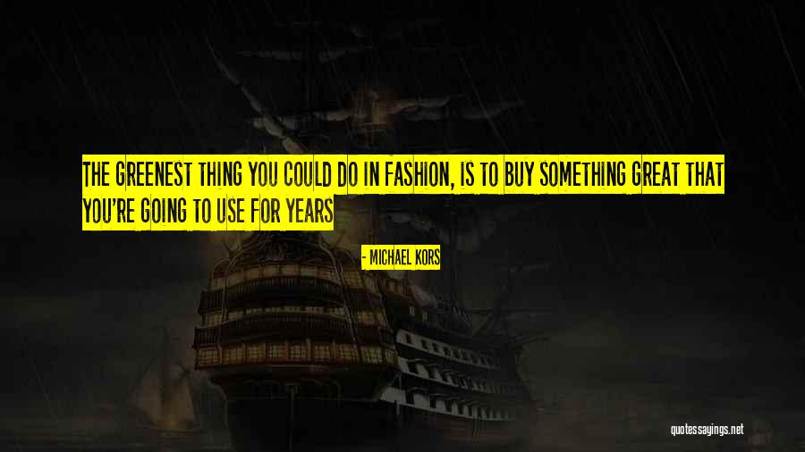 Mannoia Fiorella Quotes By Michael Kors Mannoia Fiorella Quotes By Michael Kors