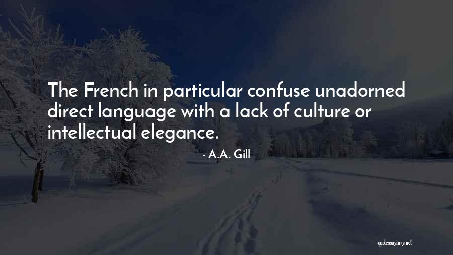 Mannor Chan Quotes By A.A. Gill Mannor Chan Quotes By A.A. Gill