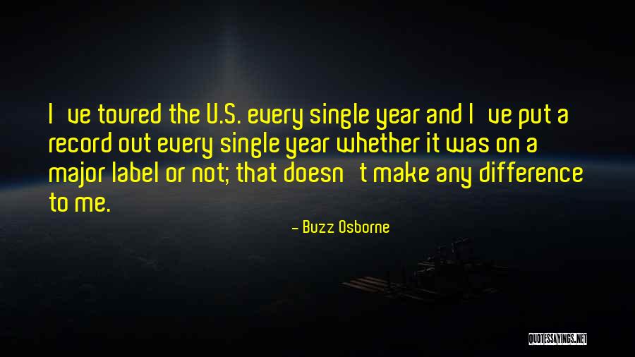 Mannstaedt Gmbh Quotes By Buzz Osborne Mannstaedt Gmbh Quotes By Buzz Osborne