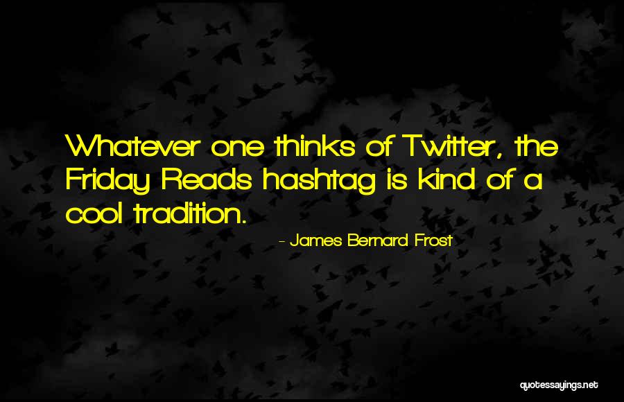Mannus Correctional Centre Quotes By James Bernard Frost Mannus Correctional Centre Quotes By James Bernard Frost