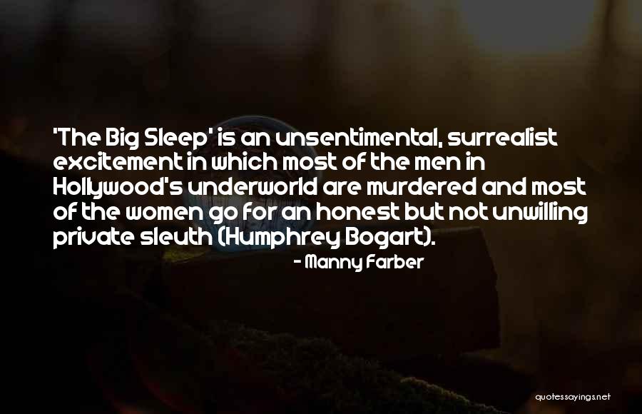 Manny Farber Quotes 1233063 Manny Farber Quotes 1233063