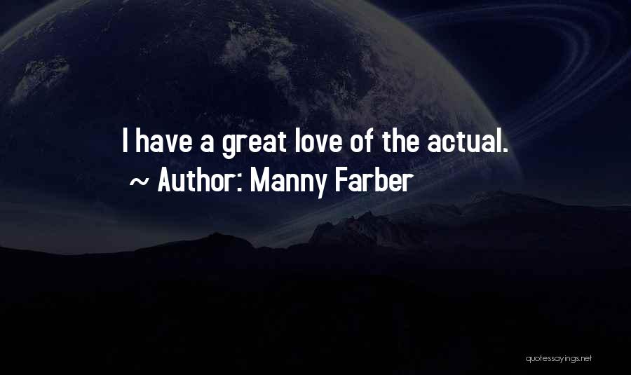 Manny Farber Quotes 162309