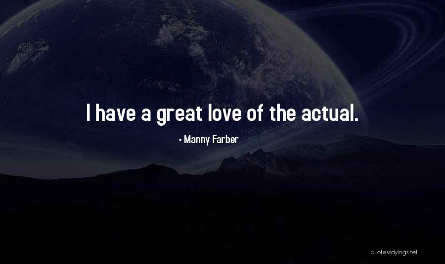Manny Farber Quotes 162309 Manny Farber Quotes 162309