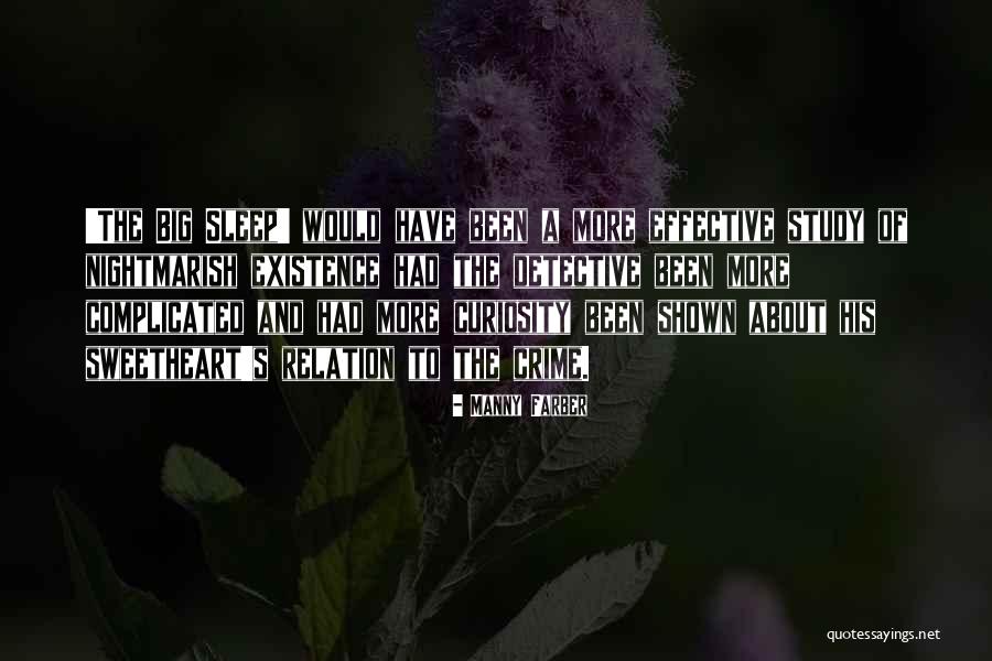 Manny Farber Quotes 412669 Manny Farber Quotes 412669