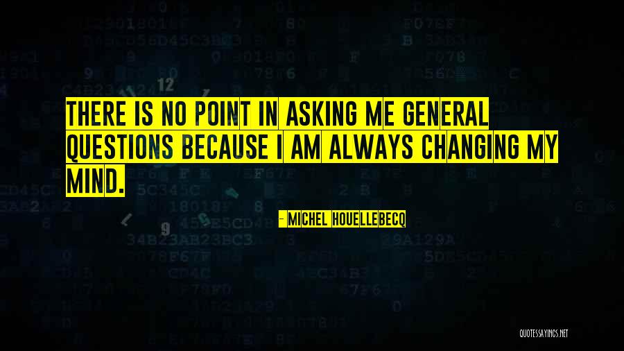 Manny Machado Quotes By Michel Houellebecq Manny Machado Quotes By Michel Houellebecq