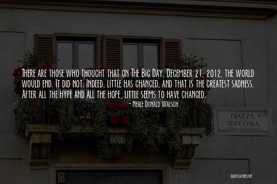 Manny Machado Quotes By Neale Donald Walsch Manny Machado Quotes By Neale Donald Walsch