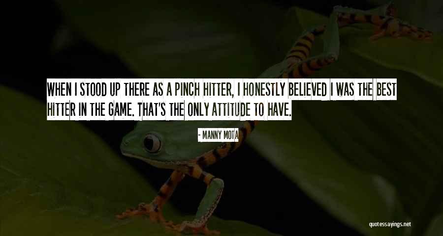 Manny Mota Quotes 1305907 Manny Mota Quotes 1305907