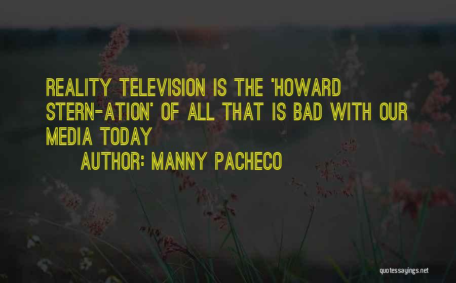 Manny Pacheco Quotes 275051