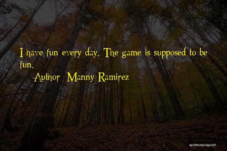 Manny Ramirez Quotes 1386641