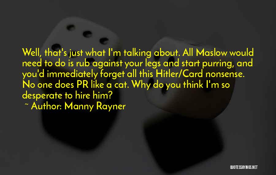 Manny Rayner Quotes 1130454